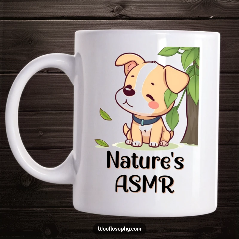Funny mug featuring an adorable dog character intently listening to the soft sound of a single leaf falling.