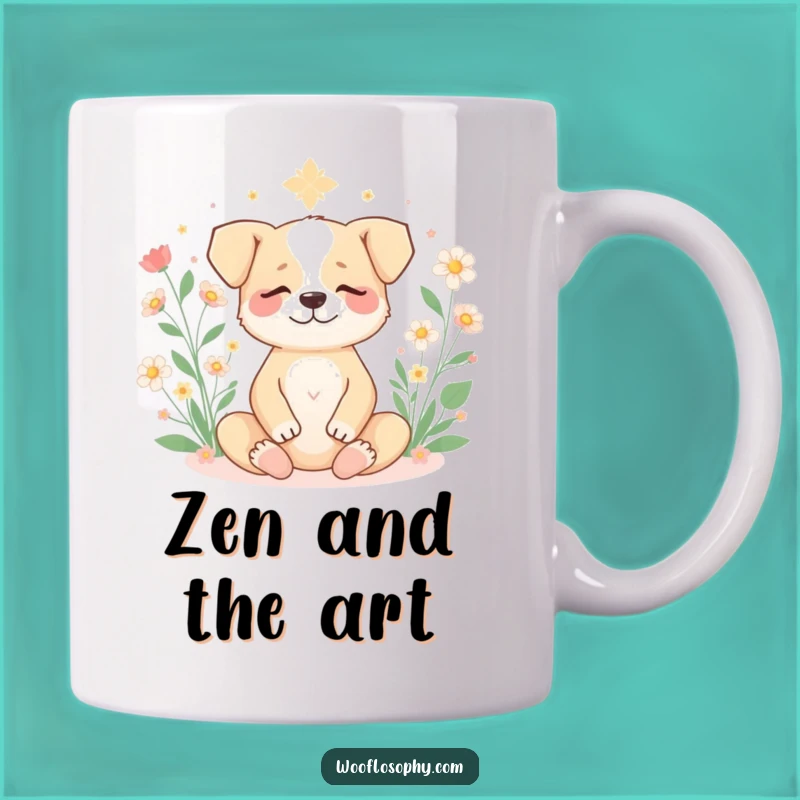 Funny Zen Dog Mug - Calm Canine Meditation Gift for Peaceful Pawsitivity