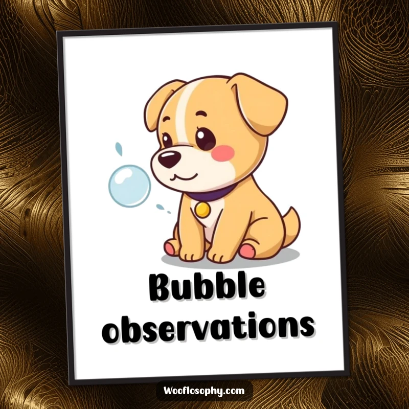 Funny Kawaii Dog Digital Art Print: Regal, cute dog seated, lost in thought over a bubble, ready to add hilarious charm to your decor.