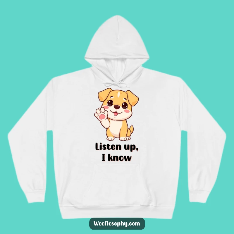 Funny 'About to Explain' Dog Hoodie - Cozy & Hilarious Gift for Pups!