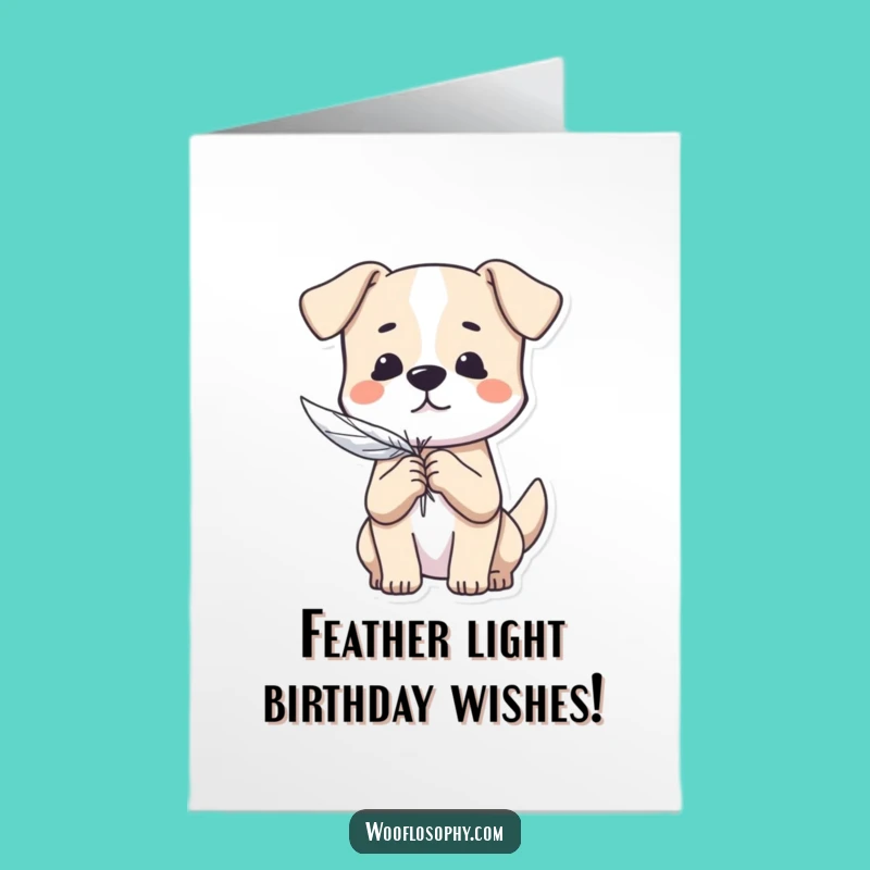 Free Printable Birthday Card: Feather Dog, Lighthearted Doggy Birthday Gift