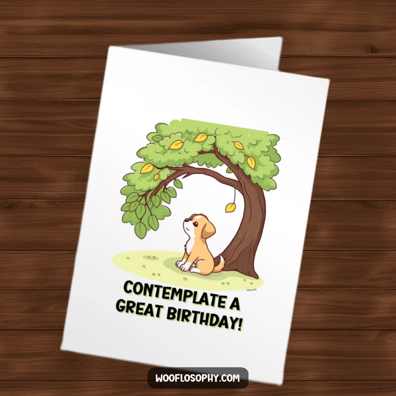 Funny Free Printable Birthday Card: A dog sits calmly under a tree, watching a single leaf fall.
