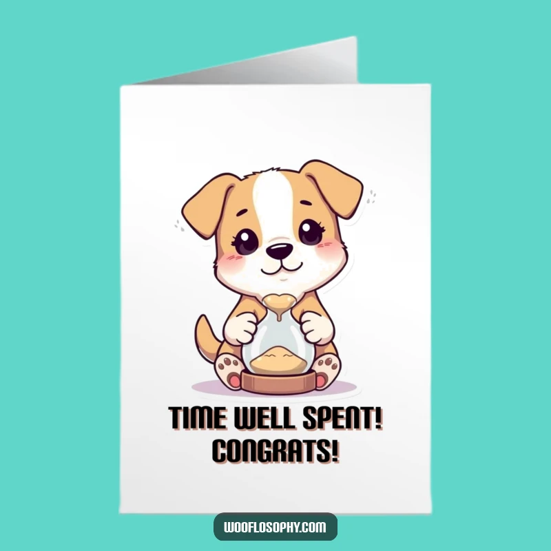 Free Printable Congrats Card: Dog Hourglass Success Downloadable