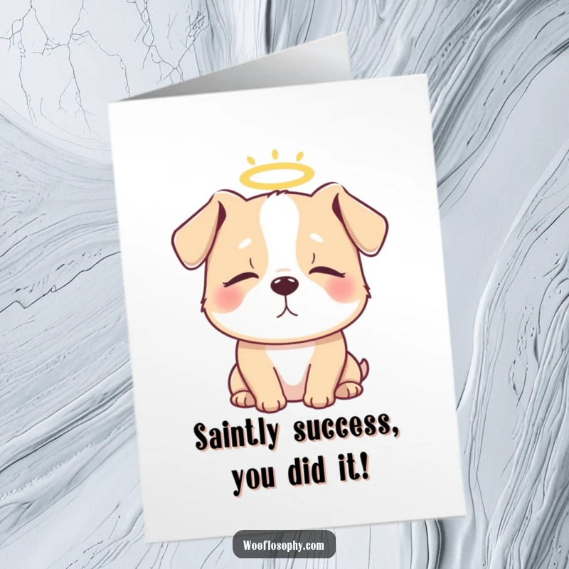 Funny Free Printable Congratulations Card: Dog with closed eyes and a halo, symbolizing peace and good fortune.