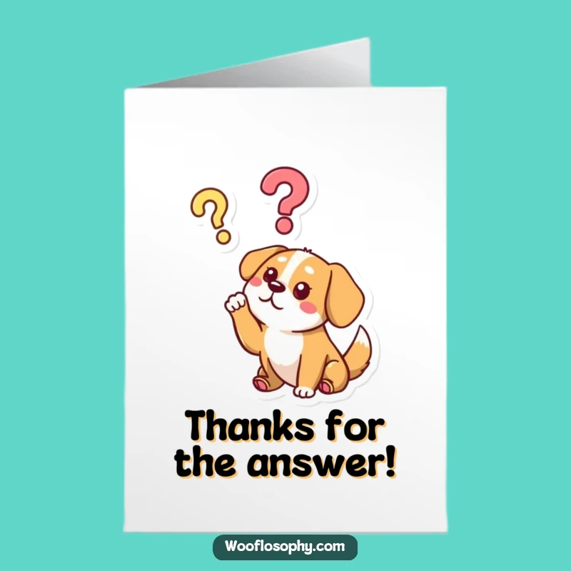 Free Printable Thank You Card: Dog's Puzzled Thanks - A Humorous Downloadable Gift