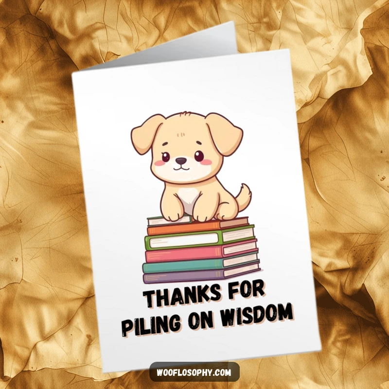 Funny Free Printable Thank You Card: A dog sits calmly on a stack of books, exuding serene wisdom and a love for reading.